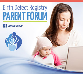 Birth Defects Parent Forum